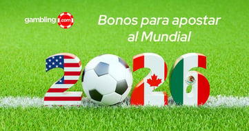 Bonos de apuestas para el Mundial de Fútbol 2026